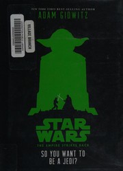 Cover of Star Wars The Empire Strikes Back - So You Want to Be a Jedi? by Adam Gidwitz