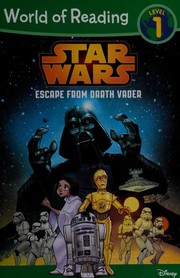 Cover of Star Wars - Escape from Darth Vader - A Star Wars Saga Reader by Disney–Lucasfilm Press