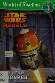 Cover of Star Wars - Rebels - Always Bet on Chopper by Disney–Lucasfilm Press