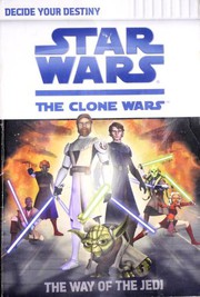 Front cover of Star Wars - Decide Your Destiny - The Way of the Jedi by Jake T. Forbes