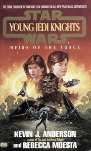 Front cover of Star Wars - Young Jedi Knights - Heirs of the Force by Kevin J. Anderson