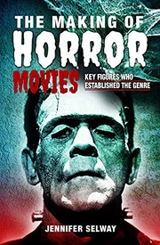 Front cover of The Making of Horror Movies by Jennifer Selway