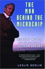 Cover of The Man Behind the Microchip by Leslie Berlin