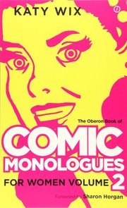 Front cover of The Oberon Book of Comic Monologues for Women, Volume 2 by Katy Wix