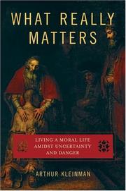 Cover of What Really Matters by Arthur Kleinman