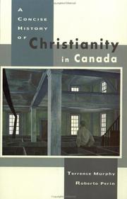 Front cover of A concise history of Christianity in Canada by Terrence Murphy
