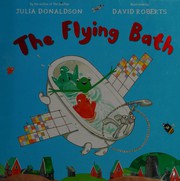 Cover of The Flying Bath by Julia Donaldson