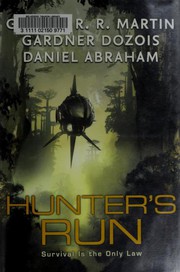 Front cover of Hunter's Run by George R. R. Martin