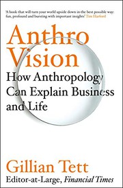 Cover of Anthro-Vision by Gillian Tett