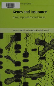 Front cover of GENES AND INSURANCE: ETHICAL, LEGAL AND ECONOMIC ISSUES by MARCUS RADETZKI