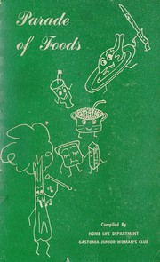 Front cover of Parade of foods by Gastonia Junior Woman's Club. Home Life Department