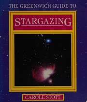 Front cover of The Greenwich guide to stargazing by Carole Stott