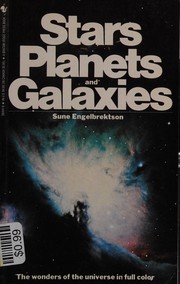 Front cover of Stars, planets and galaxies by Sune Engelbrektson