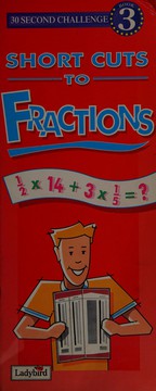 Front cover of Short Cuts to Fractions (30 Second Challenge Summary Sheets) by Norman D. Lock
