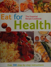 Front cover of Eat for health by Gina Steer