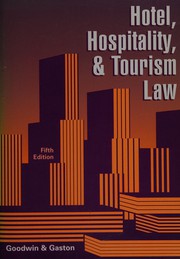 Front cover of Hotel, hospitality, & tourism law by John R. Goodwin