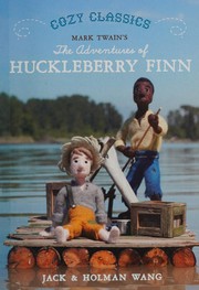 Front cover of Mark Twain's the Adventures of Huckleberry Finn by Jack Wang