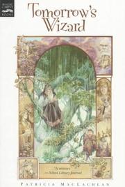 Cover of Tomorrow's Wizard by Patricia MacLachlan