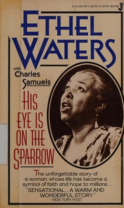 Front cover of His Eye Is on the Sparrow by Ethel Waters