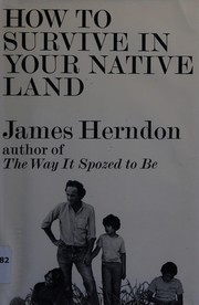 Front cover of How to survive in your native land by James Herndon