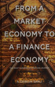 Front cover of From a market economy to a finance economy by A. Coskun Samli