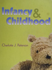 Cover of Infancy & childhood by Charlotte Patterson