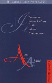 Front cover of Studies in Islamic culture in the Indian environment by ʻAzīz Aḥmad