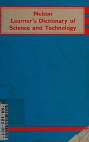 Cover of Nelson learner's dictionary of science and technology by Colin Lacey