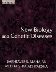 Front cover of New biology and genetic diseases by Bakhtaver S. Mahajan