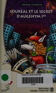 Front cover of Souréal et le secret d'Augehym 1er by Hélène Cossette