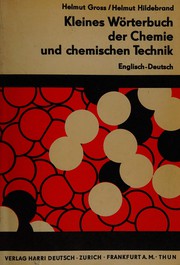 Front cover of Kleines Wörterbuch der Chemie und chemischen Technik by Gross, Helmut Dipl.-Sprachlehrer.