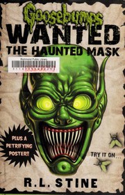 Front cover of Wanted - The Haunted Mask (Goosebumps Most Wanted) by Robert Lawrence Stine