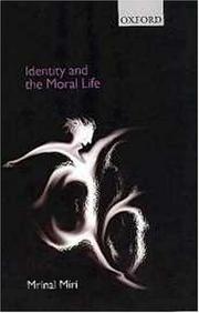 Front cover of Identity and the moral life by Mrinal Miri