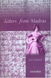 Front cover of Letters from Madras during the years 1836-1839 by Julia Charlotte Maitland