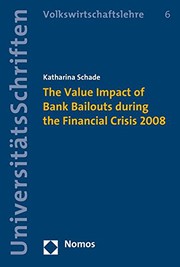 Front cover of The Value Impact of Bank Bailouts during the Financial Crisis 2008 by Katharina Schade