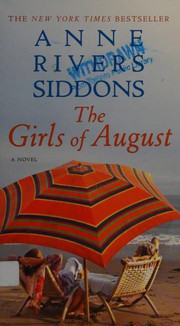 Front cover of The Girls of August by Anne Rivers Siddons