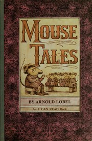 Cover of Mouse Tales by Arnold Lobel