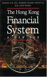 Front cover of The Hong Kong financial system by Robert Haney Scott