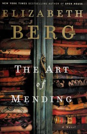 Front cover of Art of Mending, The (Ay Spoken Word - Berg) by Elizabeth Berg