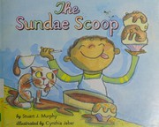 Cover of The Sundae Scoop by Stuart J. Murphy