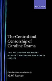 Front cover of The control and censorship of Caroline drama by Herbert, Henry Sir