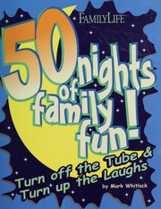Front cover of 50 Nights of Family Fun (Parenting) by Mark Whitlock