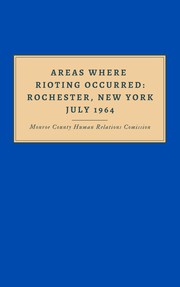 Cover of Areas Where Rioting Occurred by Monroe County Human Relations Commission