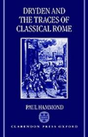 Cover of Dryden and the Traces of Classical Rome by Paul Hammond