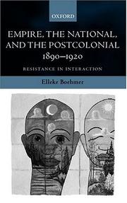 Cover of Empire, the national, and the postcolonial, 1890-1920 by Elleke Boehmer