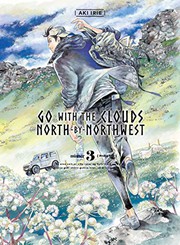 Cover of Go with the clouds, North-by-Northwest, volume 3 by Aki Irie