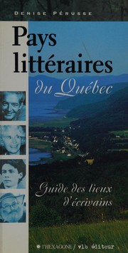 Front cover of Pays littéraires du Québec by Denise Pérusse