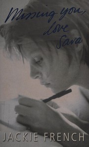 Front cover of Missing you, love Sara by Jackie French