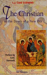 Cover of The Christian at the dawn of a new era by Léon Joseph Suenens