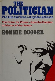 Front cover of The politician by Ronnie Dugger